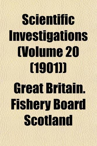 Scientific Investigations (Volume 20 (1901))
