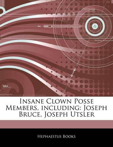 Articles on Insane Clown Posse Members, Including