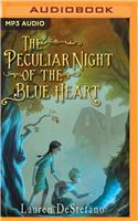 Peculiar Night of the Blue Heart