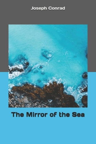 The Mirror of the Sea