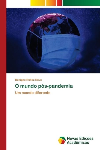 O mundo pós-pandemia