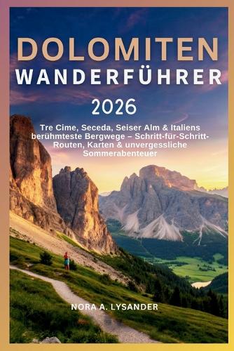 Dolomiten Wanderführer 2026