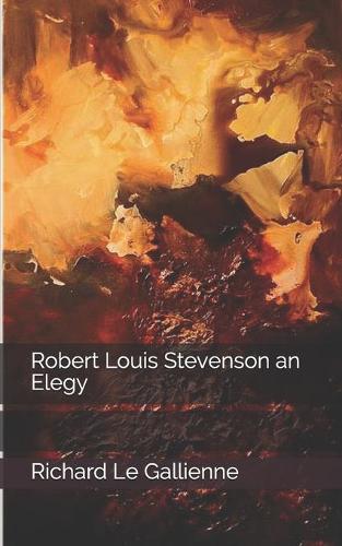 Robert Louis Stevenson an Elegy
