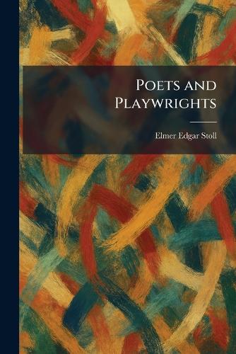 Poets and Playwrights