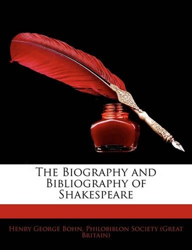 The Biography and Bibliography of Shakespeare