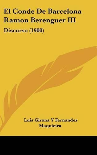 El Conde de Barcelona Ramon Berenguer III