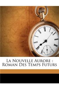 La Nouvelle Aurore