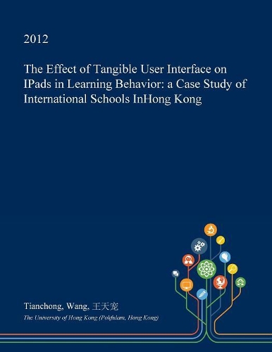 The Effect of Tangible User Interface on Ipads in Learning Behavior