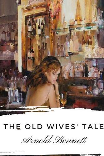 The Old Wives' Tale