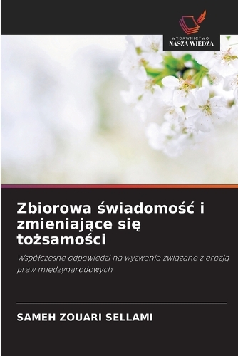 Zbiorowa świadomośc i zmieniające się tożsamości
