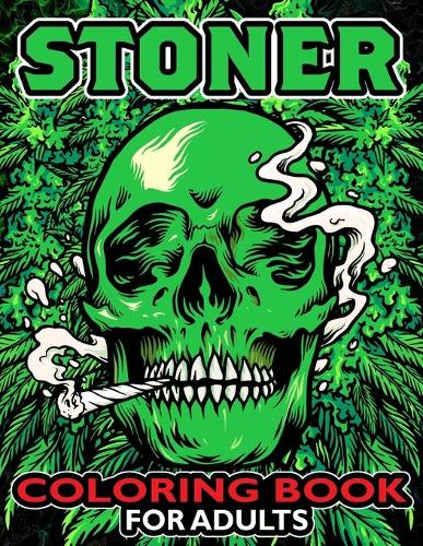 Stoner Coloring Book For Adults