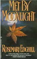 Met By Moonlight