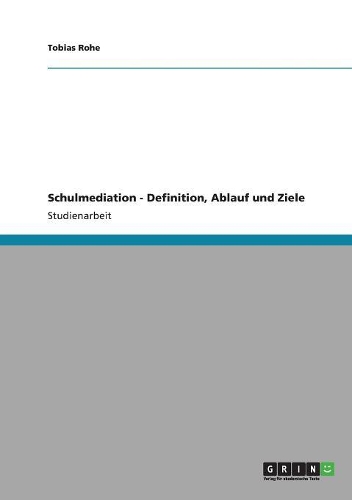 Schulmediation - Definition, Ablauf und Ziele