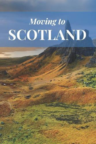 Moving to Scotland