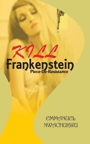Kill Frankenstein