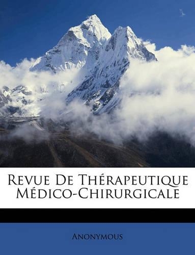 Revue de Therapeutique Medico-Chirurgicale