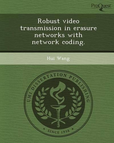 Robust Video Transmission in Erasure Networks with Network Coding