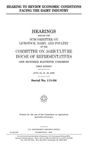 Hearing to Review Economic Conditions Facing the Dairy Industry