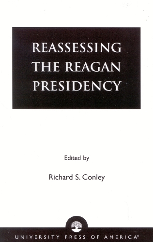 Reassessing the Reagan Presidency