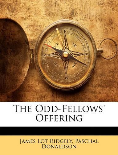 The Odd-Fellows' Offering