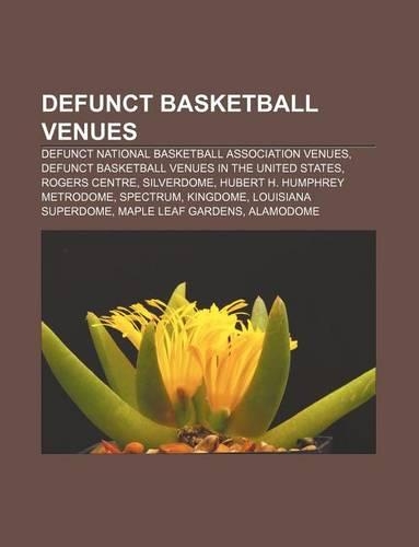 Defunct Basketball Venues