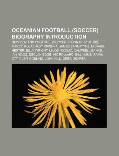 Oceanian Football (Soccer) Biography Introduction