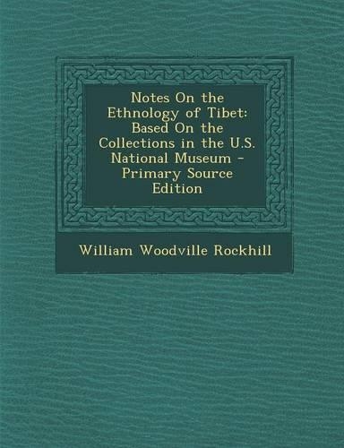 Notes on the Ethnology of Tibet