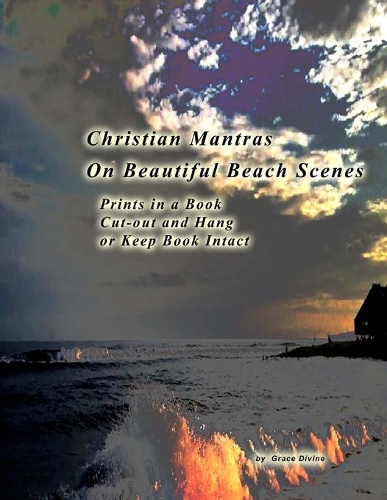 Christian Mantras on Beautiful Beach Scenes Prints in a Book Cut-out and Hang or Keep Book Intact