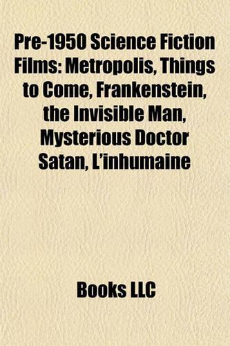 Pre-1950 Science Fiction Films (Film Guide)