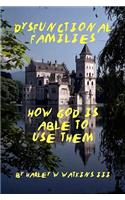 Dysfunctional Families