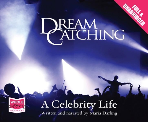 Dreamcatching: A Celebrity Life