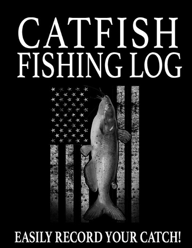Catfish Fishing Log
