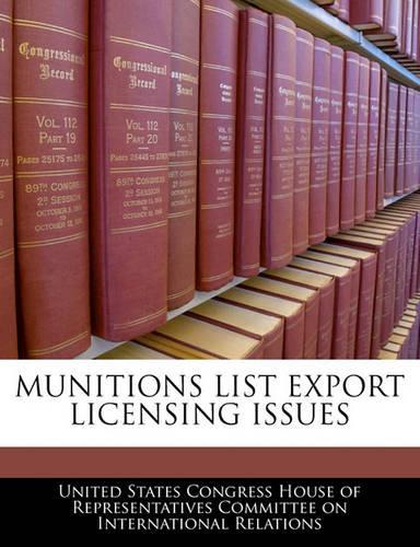 Munitions List Export Licensing Issues