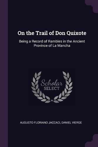 On the Trail of Don Quixote