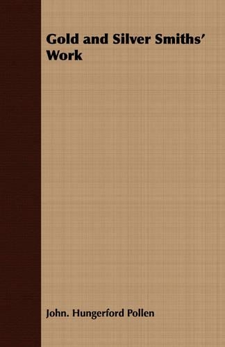 Gold and Silver Smiths' Work