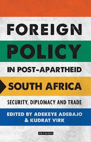 Foreign Policy in Post-Apartheid South Africa