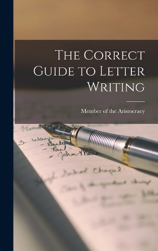 The Correct Guide to Letter Writing