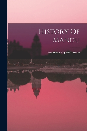History Of Mandu