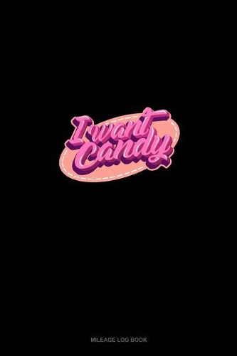 I Want Candy
