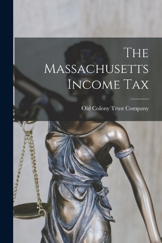 The Massachusetts Income Tax