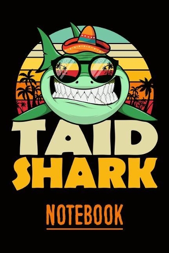 Taid Shark Notebook
