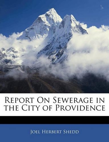 Report On Sewerage in the City of Providence