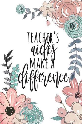 Teacher's Aides Make A Difference