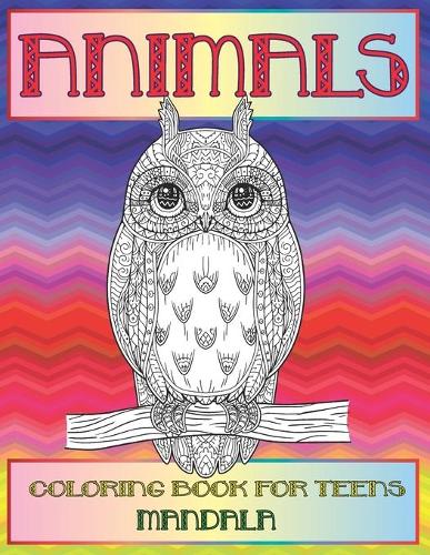 Mandala Coloring Book for Teens - Animals