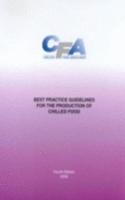 Best practice guidelines for the production of chilled foods