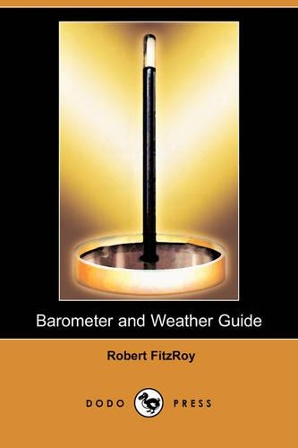 Barometer and Weather Guide (Dodo Press)