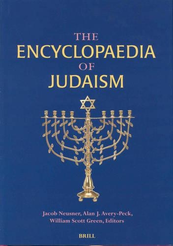 The Encyclopaedia of Judaism, Edition 1 (Vols. I-III)