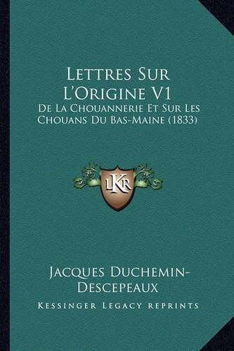 Lettres Sur L'Origine V1