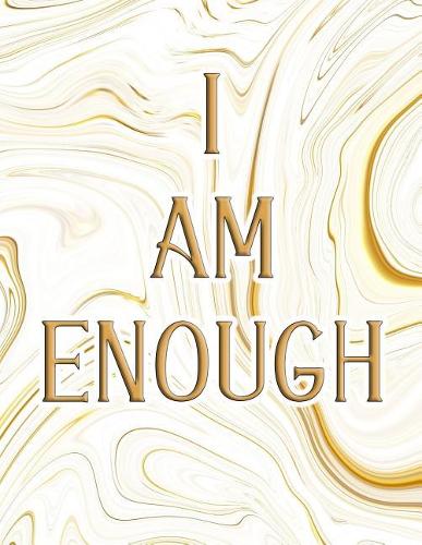 I Am Enough