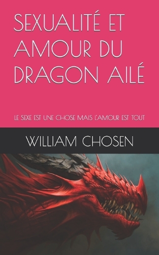 Sexualité Et Amour Du Dragon Ailé